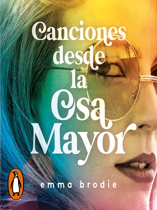 Title details for Canciones desde la Osa Mayor by Emma Brodie - Available
